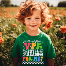 Load image into Gallery viewer, I'm Ready DTF Print- White