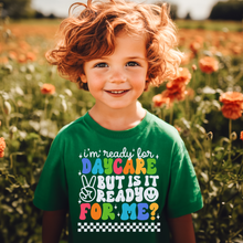 Load image into Gallery viewer, I'm Ready DTF Print- White