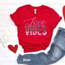 Load image into Gallery viewer, Love Vibes DTF Print