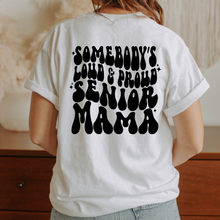 Load image into Gallery viewer, Loud and Proud Senior Mama DTF Print