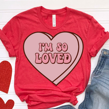Load image into Gallery viewer, I'm So Loved DTF Print